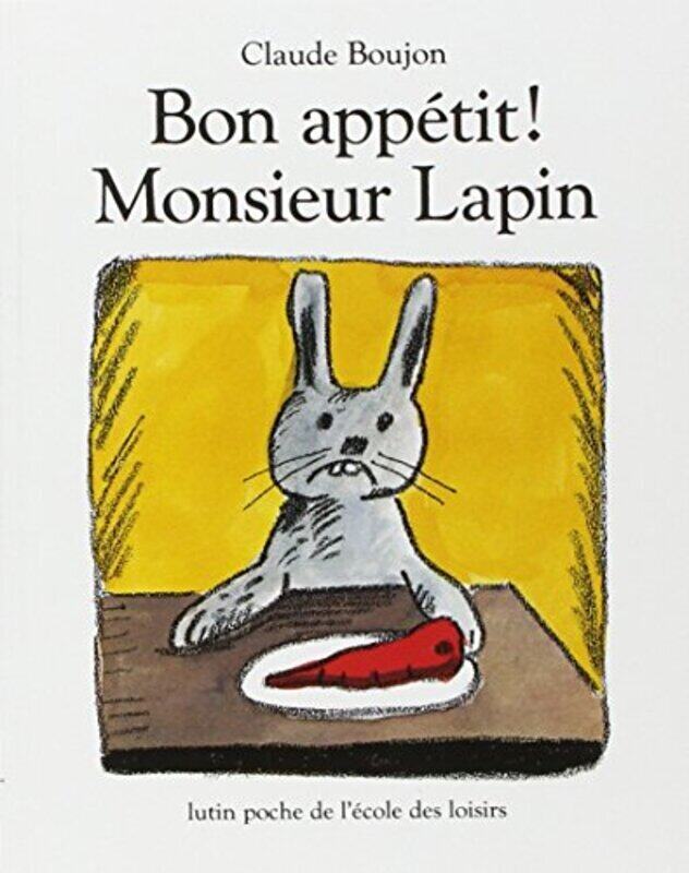 

BON APPETIT ! MONSIEUR LAPIN,Paperback by BOUJON CLAUDE