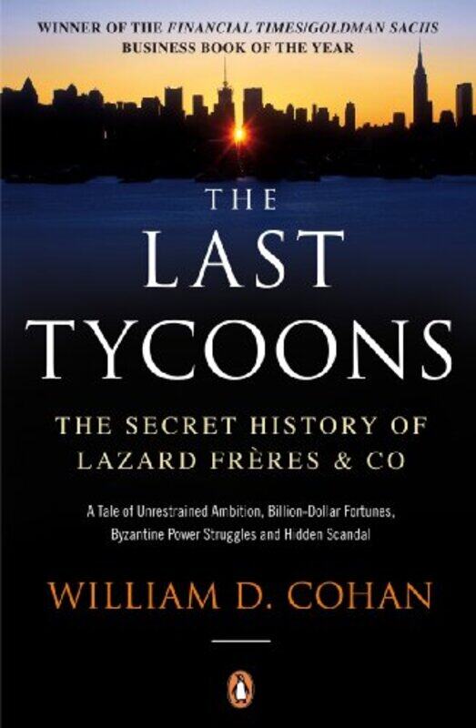 

The Last Tycoons by William D Cohan-Paperback