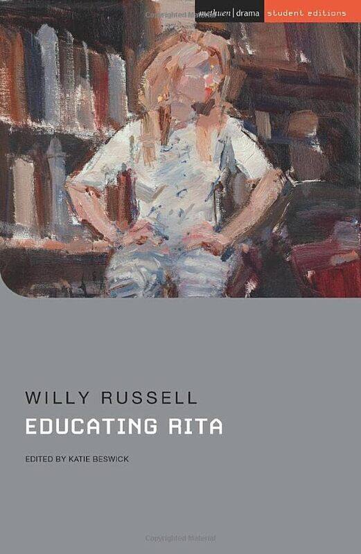 

Educating Rita By Russell, Willy - Beswick, Dr Katie (University Of The Arts London, Uk) Paperback