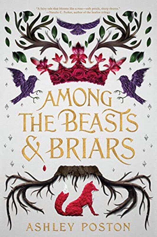 

Among The Beasts And Briars By Poston Ashley - Paperback