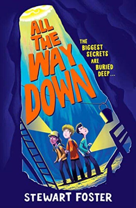 

All the Way Down by Stewart Foster-Paperback