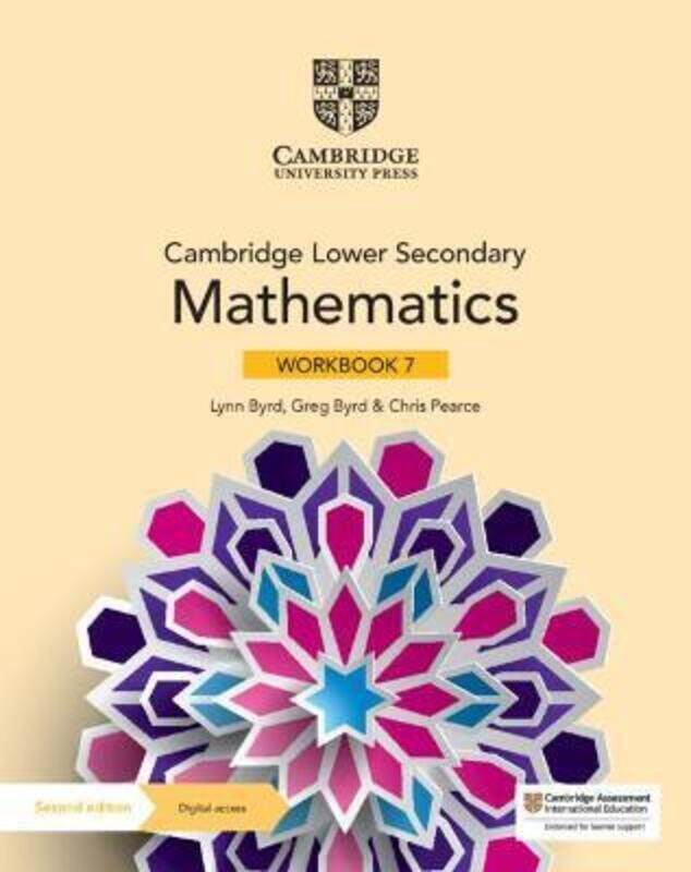 

Cambridge Lower Secondary Mathematics Workbook 7 with Digital Access (1 Year).paperback,By :Lynn Byrd; Greg Byrd; Chris Pearce