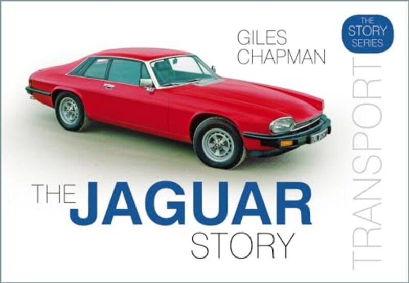 

The Jaguar Story by T J Betts-Hardcover