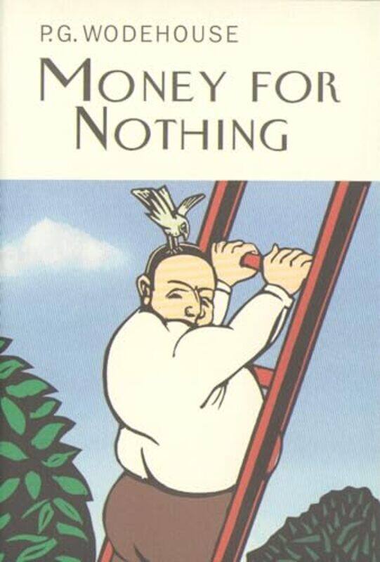 

Money For Nothing by PG Wodehouse-Hardcover