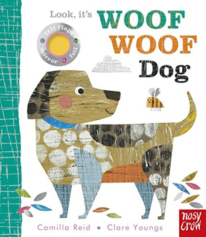 

Look Its Woof Woof Dog,Paperback By Camilla Reid