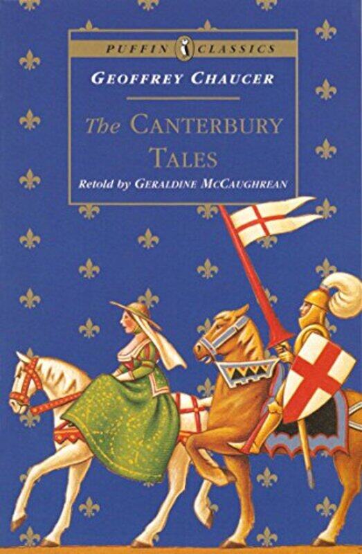 

The Canterbury Tales by Geoffrey ChaucerGeraldine McCaughrean-Paperback