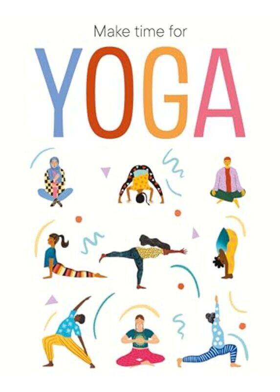 

Make Time for Yoga by CGP BooksCGP Books-Paperback