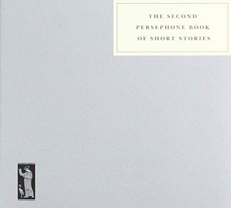 

The Second Persephone Book of Short Stories -Paperback