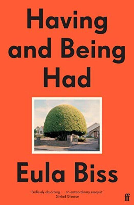 

Having And Being Had by Eula Biss-Paperback