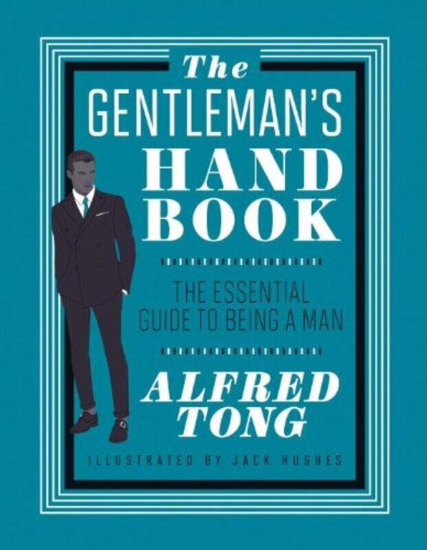 

The Gentleman's Handbook, Hardcover Book, By: Alfred Tong