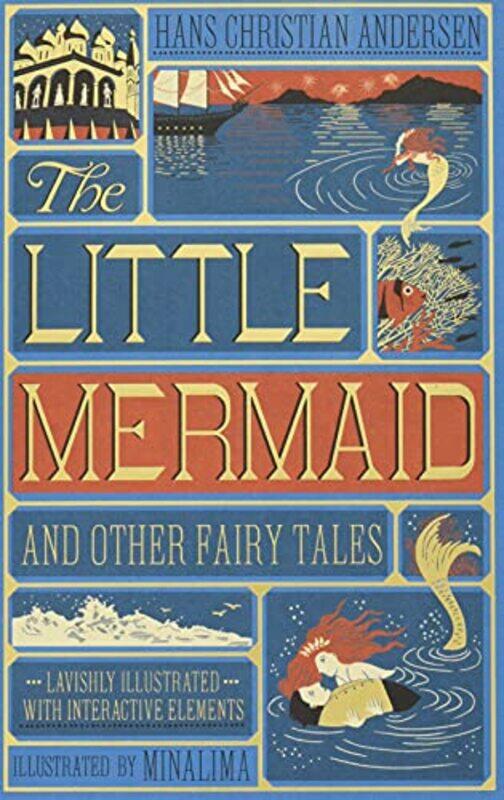 

The Little Mermaid And Other Fairy Tales Minalima Edition Illustrated With Interactive Elements By Andersen Hans Christian Minalima Hardcover