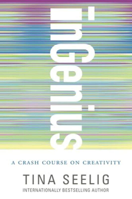 

Ingenius By Tina Seelig Paperback