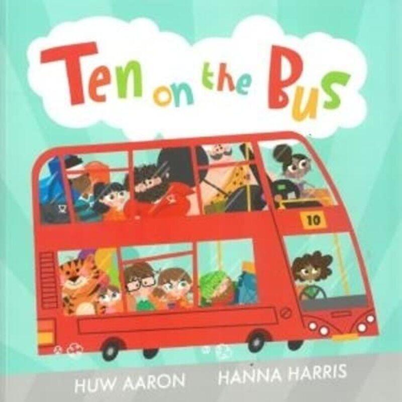 

Ten on the Bus by Huw AaronHanna Harris-Paperback