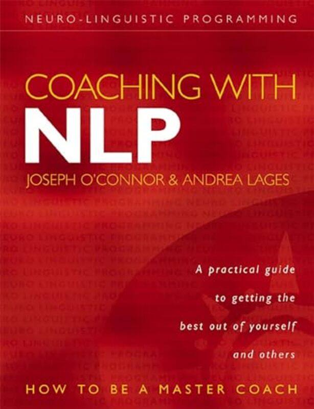 

Coaching With Nlp How To Be A Master Coach By Joseph O'Connor -Paperback