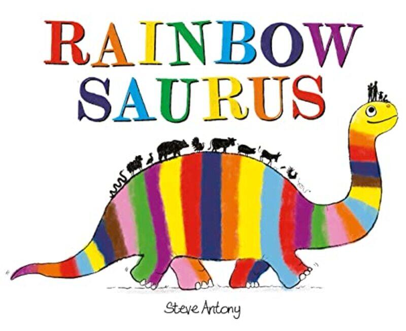 

Rainbowsaurus by Steve Antony-Paperback