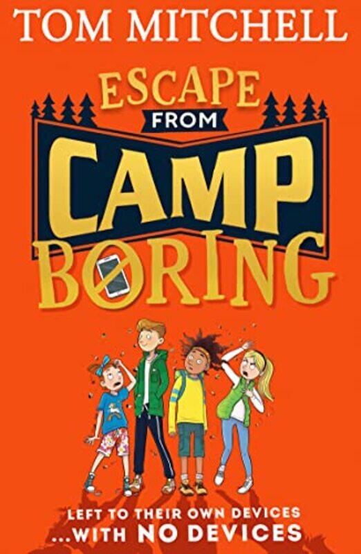 

Escape from Camp Boring by Tom Mitchell-Paperback