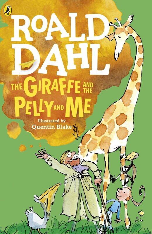 

The Giraffe and the Pelly and Me (Dahl Fiction), Paperback Book, By: Roald Dahl