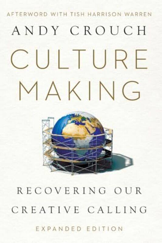 

Culture Making by Andy Crouch-Paperback