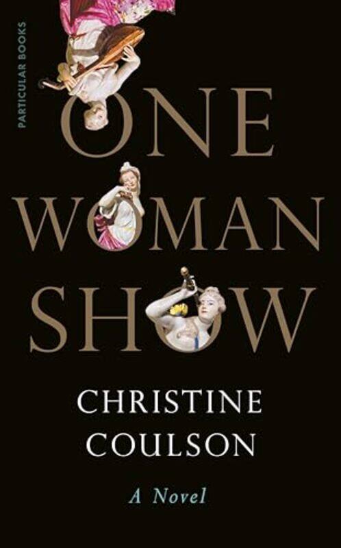 

One Woman Show by Christine Coulson-Hardcover