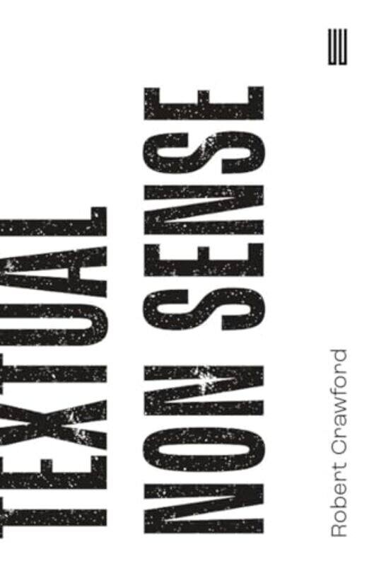

Textual Non Sense by Robert Crawford-Paperback