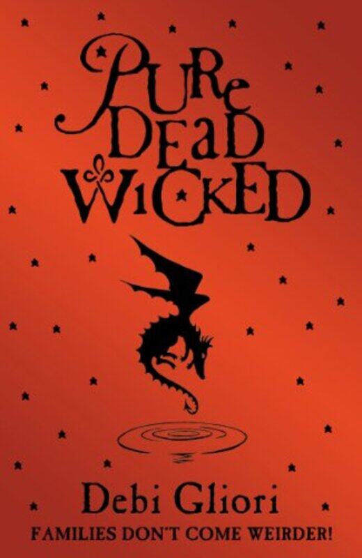 

Pure Dead Wicked by Debi Gliori-Paperback