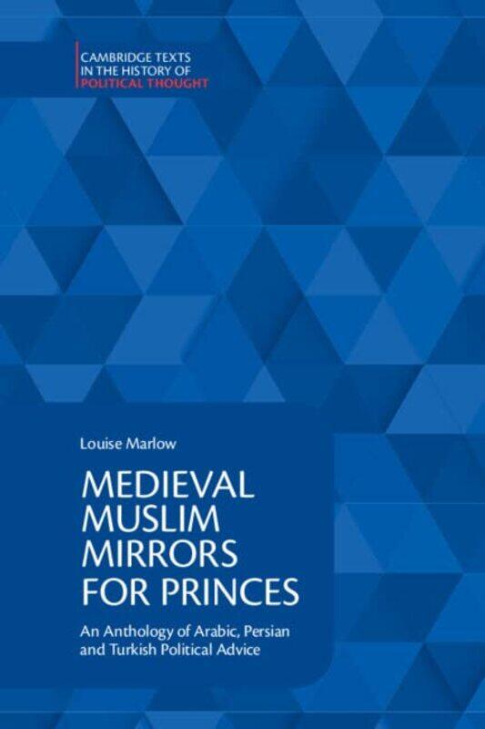 

Medieval Muslim Mirrors for Princes -Paperback