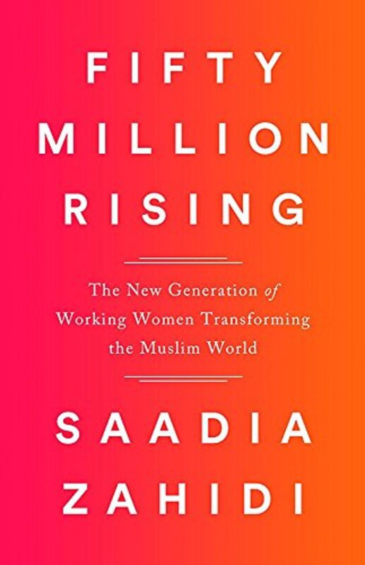 Fifty Million Rising, Hardcover Book, By: Saadia Zahidi