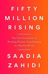 Fifty Million Rising, Hardcover Book, By: Saadia Zahidi