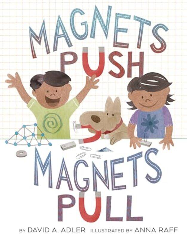 

Magnets Push Magnets Pull By Adler David A - Paperback