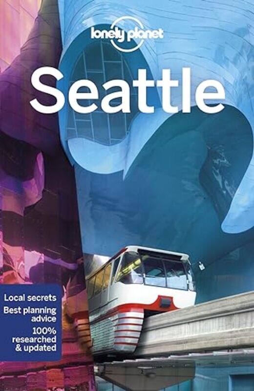 

Lonely Planet Seattle by Lonely PlanetRobert BalkovichBecky Ohlsen-Paperback