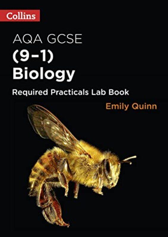 

Collins Gcse Science 9-1 - Aqa Gcse Biology (9-1) Required Practicals Lab Book By Quinn, Emily Paperback
