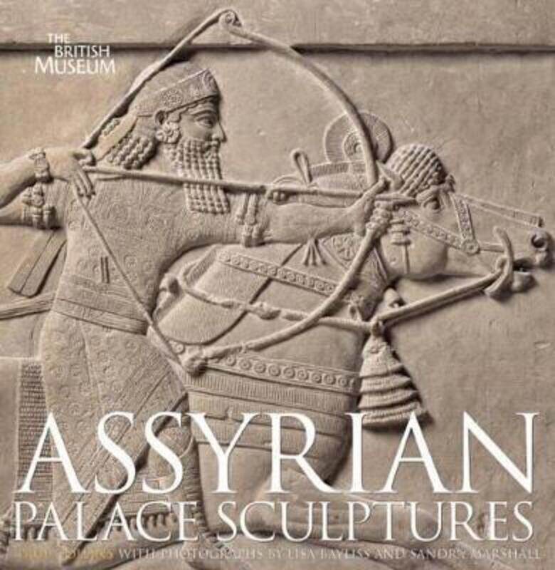 

Assyrian Palace Sculptures.Hardcover,By :Paul Collins