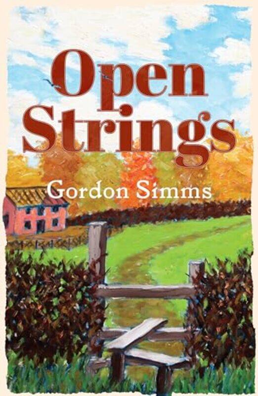 

Open Strings by Gordon Simms-Paperback