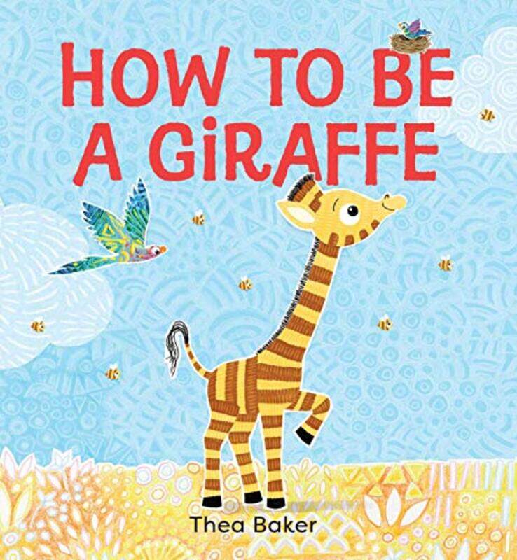 

Ht Be A Giraffe By Baker Thea - Hardcover