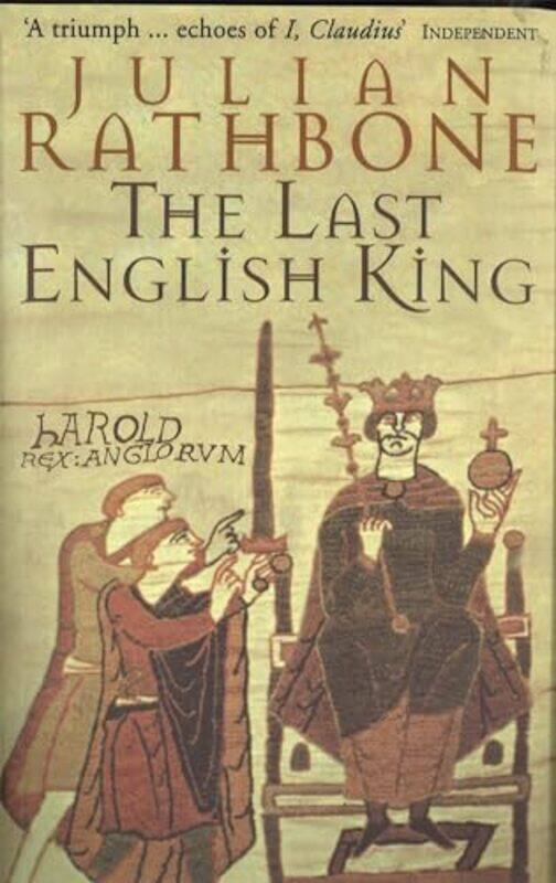 

The Last English King by Julian Rathbone-Paperback