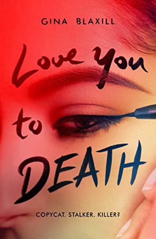 

Love You to Death by Gina Blaxill-Paperback