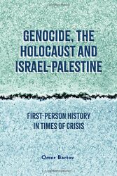 Genocide The Holocaust And Israelpalestine by Professor Omer Bartov (Brown University, Usa) Paperback