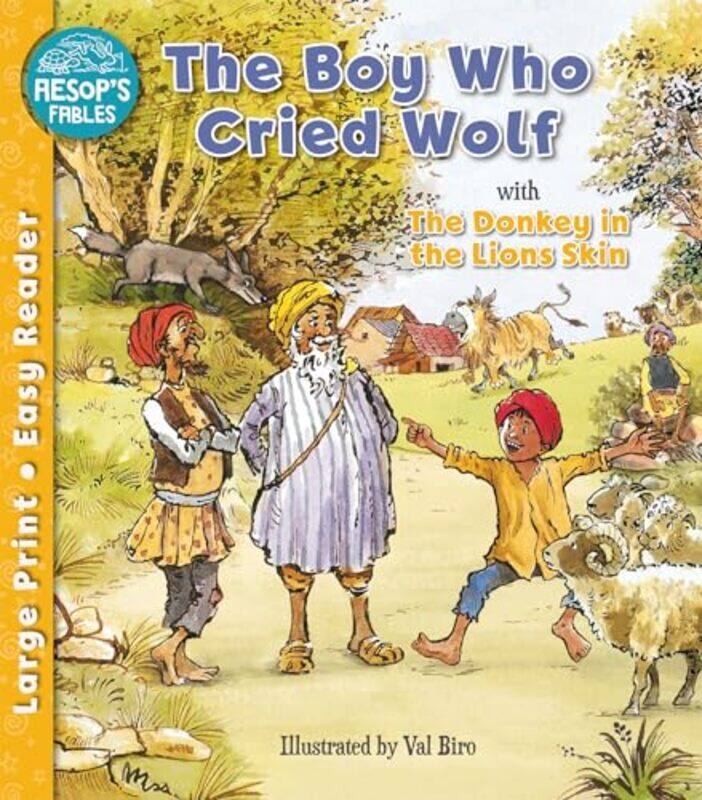 

The Boy Who Cried Wolf and The Donkey in the Lions Skin by Val BiroVal Biro-Paperback