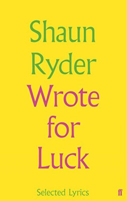 

Wrote For Luck by Shaun Ryder-Hardcover