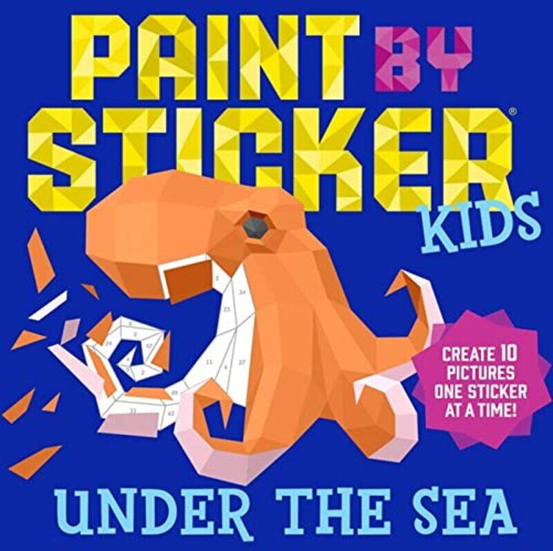 

Paint by Sticker Kids Under the Sea by Workman Publishing-Paperback