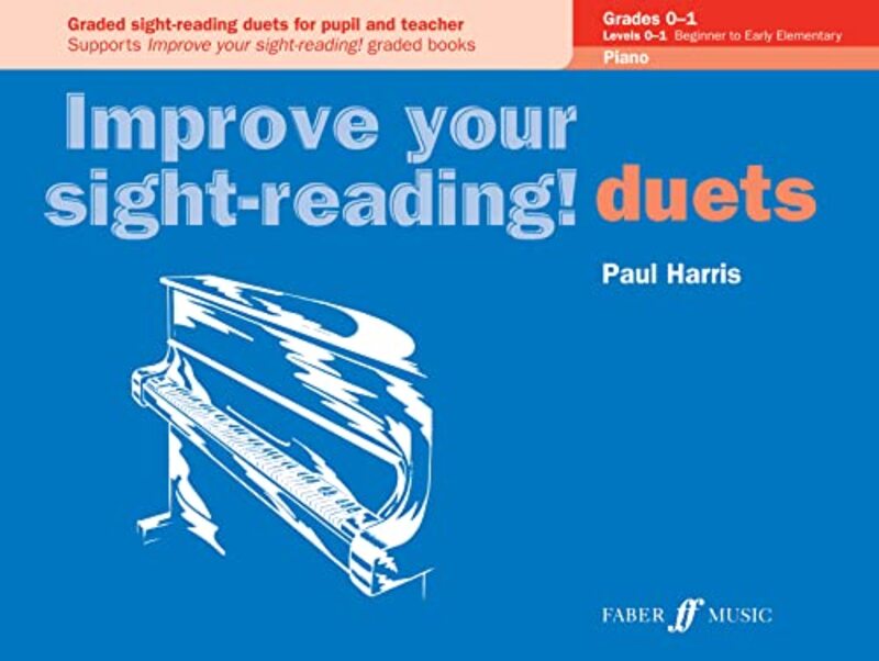 Improve your sightreading Piano Duets Grades 01 by Paul Harris-Paperback