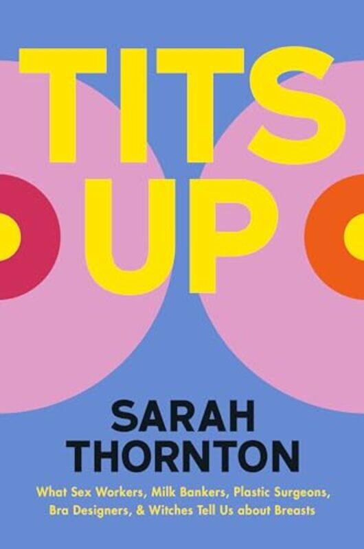 

Tits Up By Thornton Sarah - Hardcover