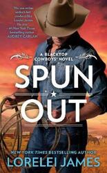 Spun Out.paperback,By :Lorelei James