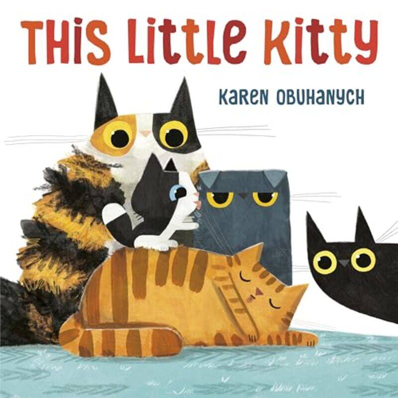 

This Little Kitty by Karen Obuhanych-Hardcover
