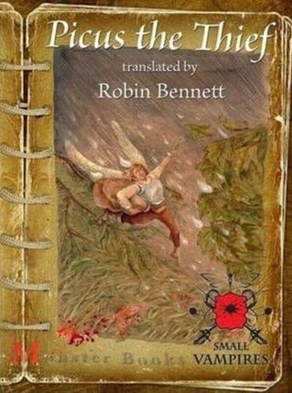 

Picus the Thief by Robin Bennett-Hardcover