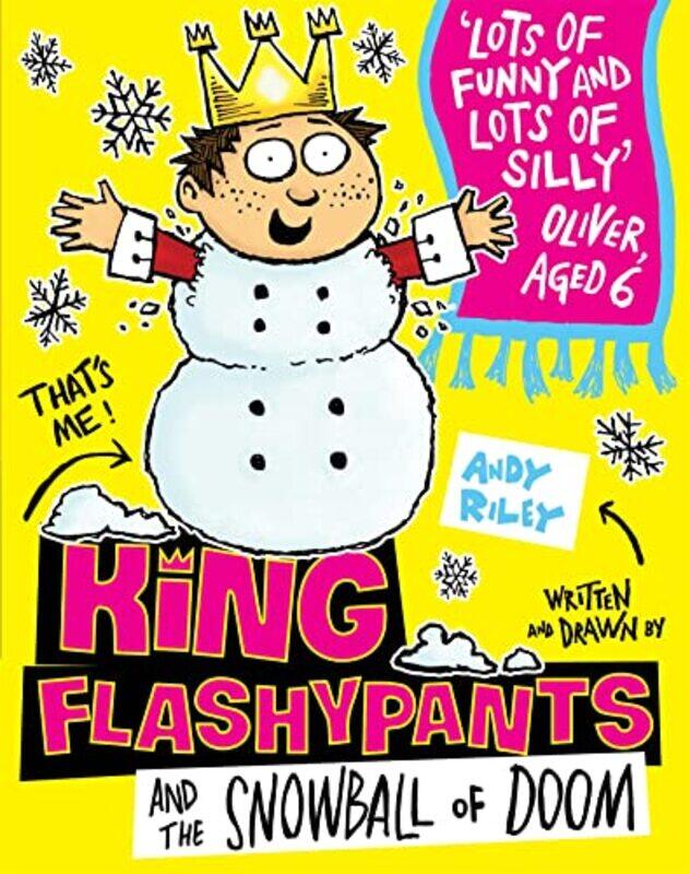 

King Flashypants and the Snowball of Doom by Andy Riley-Paperback