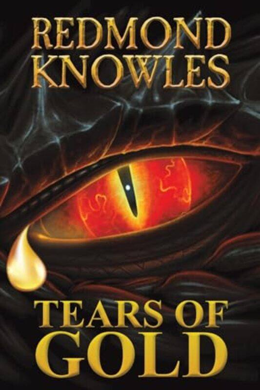 

Tears Of Gold by Redmond Knowles-Paperback