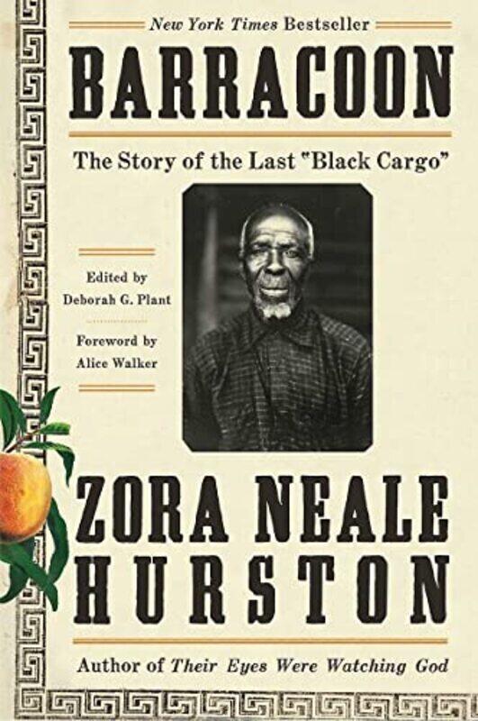 

Barracoon: The Story of the Last Black Cargo,Paperback by Hurston, Zora Neale - Walker, Alice - Plant, Deborah G