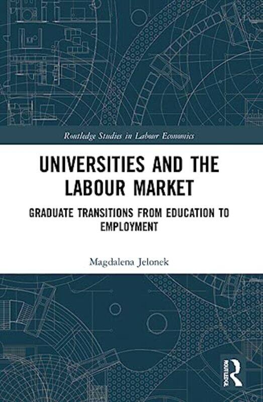 

Universities and the Labour Market by Moleskine-Paperback