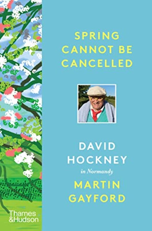 Spring Cannot Be Cancelled by Martin Gayford Hardcover